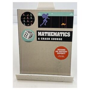 Mathematics: A‎ Crash Course by Brian Clegg & Dr. Peet Morris Hardcover